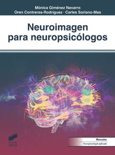 NEUROIMAGEN PARA NEUROPSICOLOGOS - 9788413570280